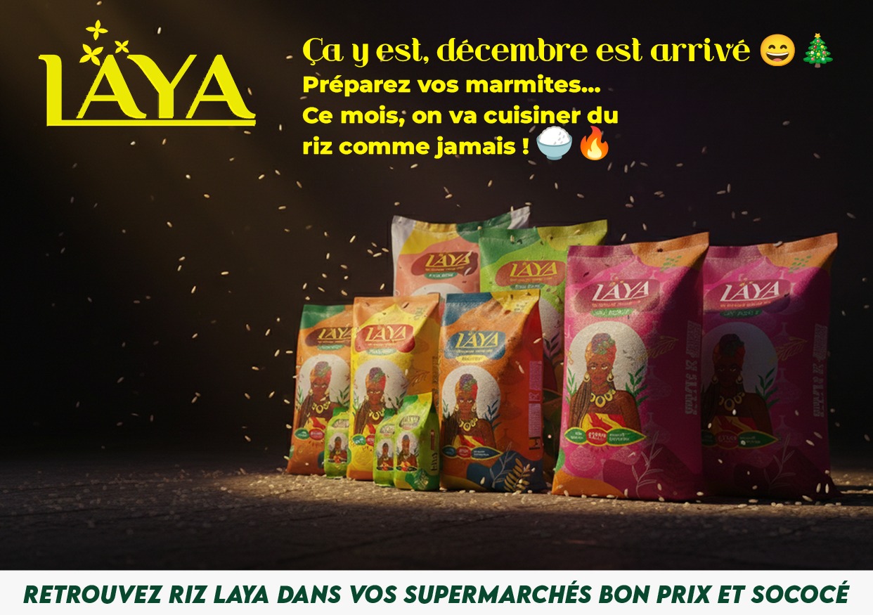 CAMPAGNE PUBLICITAIRE FETES DE FIN D&rsquo;ANNEE RIZ LAYA 2025